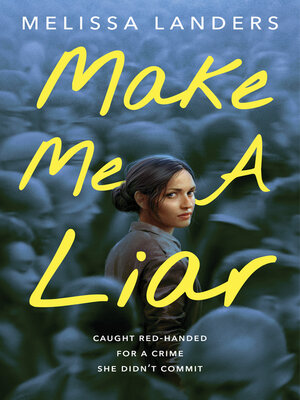 cover image of Make Me a Liar
